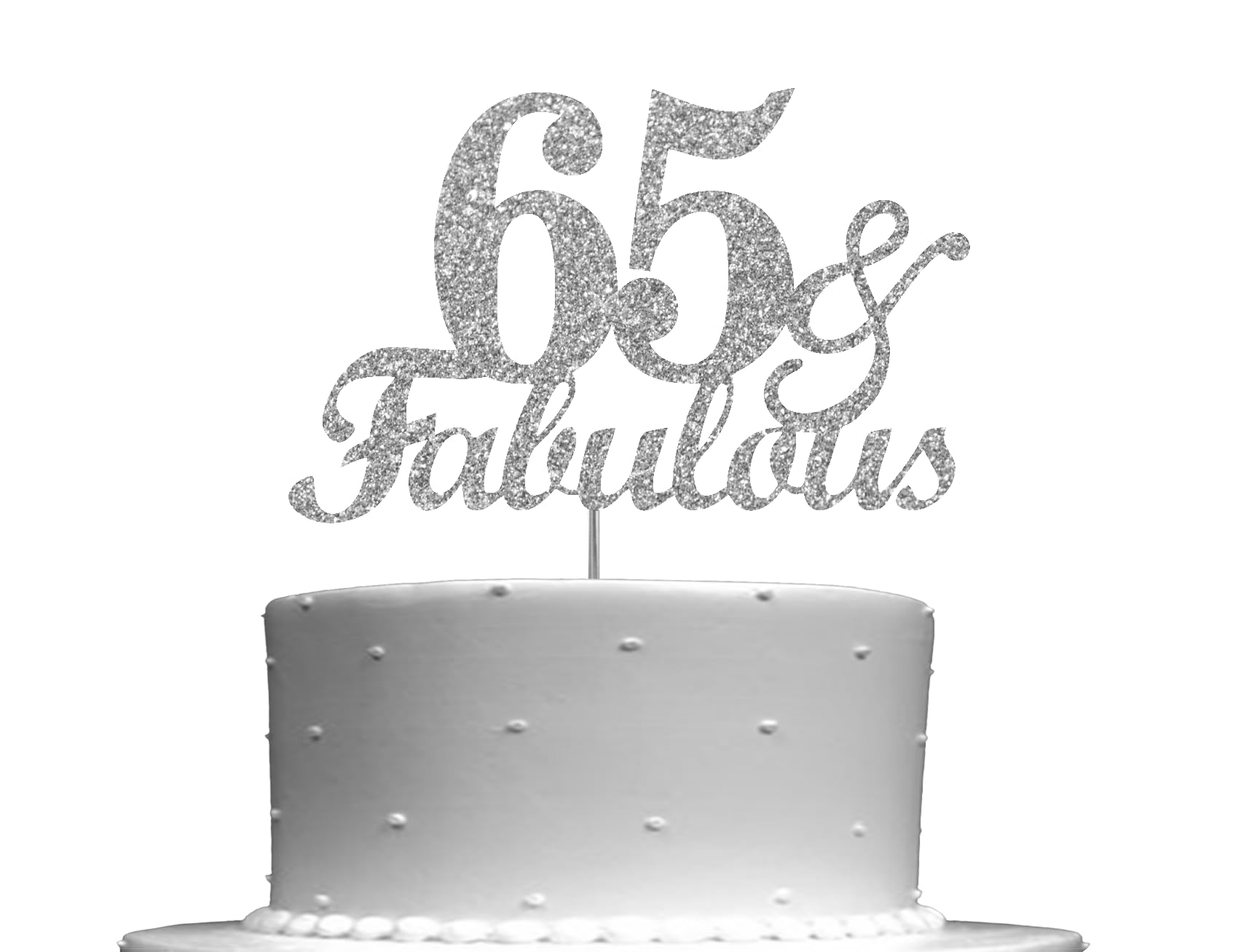 RokAPary Fabulous & 65 Silver Glitter Cake Topper, 65th Birthday Party Decorations Ideas, Premium Quality Decoration, Sturdy Doubled Sided Glitter,