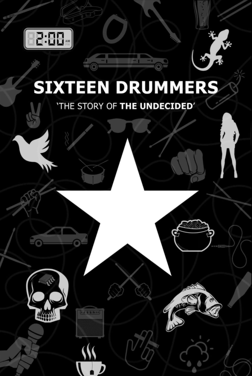 Sixteen Drummers: The Story of The Undecided