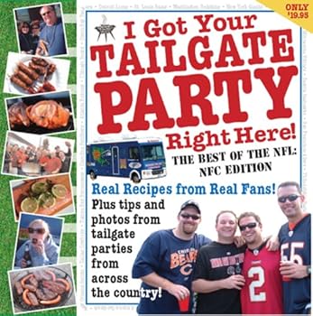 Perfect Paperback I Got Your Tailgate Party Right Here! Book