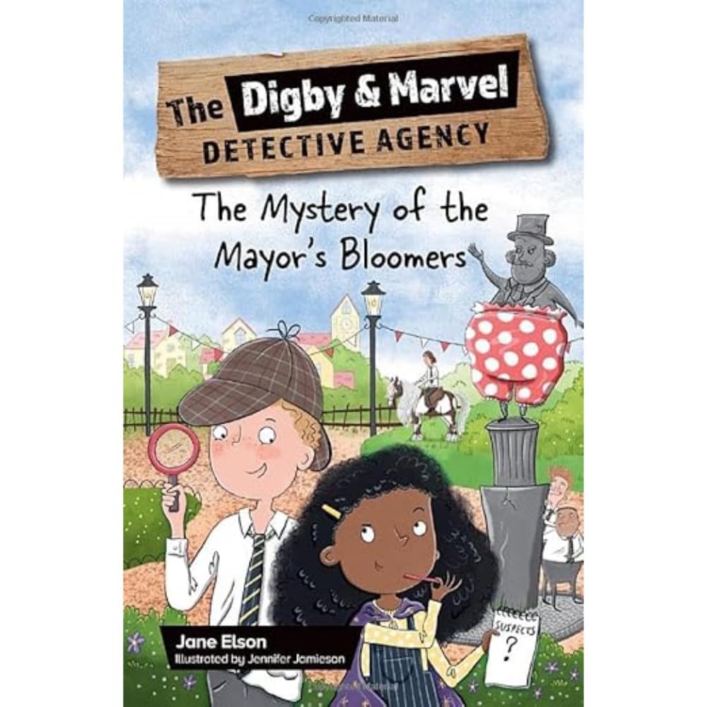 Reading Planet KS2: The Digby and Marvel Detective Agency: The Mystery of the Mayor's Bloomers - Stars/Lime (Rising Stars Reading Planet)