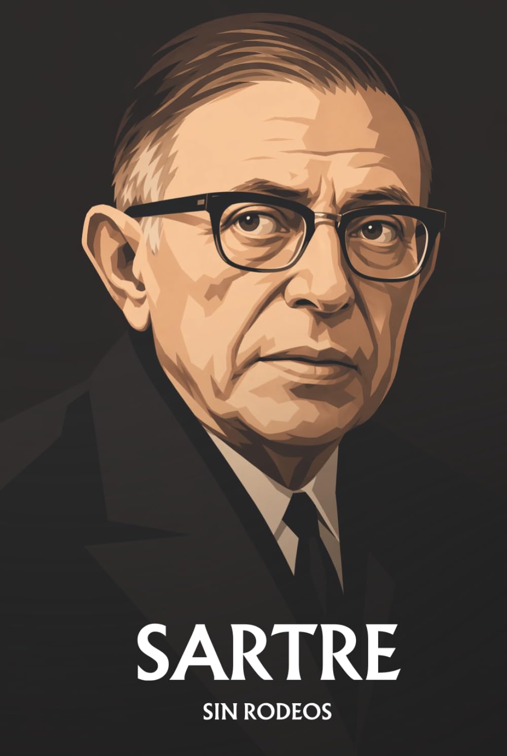 Jean-Paul Sartre sin rodeos: Lo esencial de su filosofía