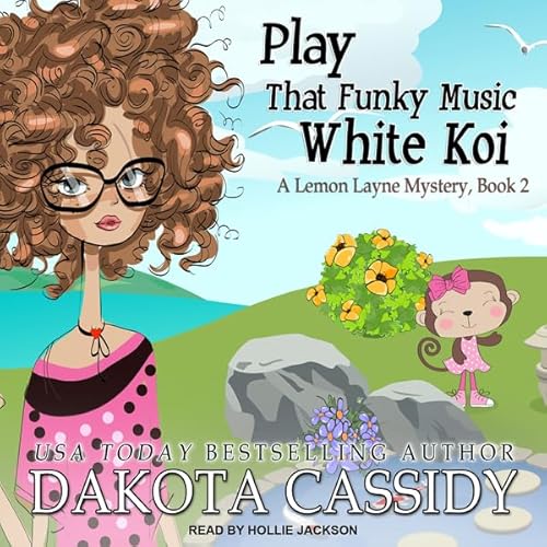 Play That Funky Music White Koi Audiolibro Por Dakota Cassidy arte de portada