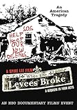 lever  WHEN THE LEVEES BROKE (2006) - WHEN THE LEVEES BROKE (2006) (1 DVD)