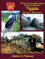 "Pennsylvania Railroad Eastern Region Trackside With Frank C. Kozempel" 1582485364 Book Cover