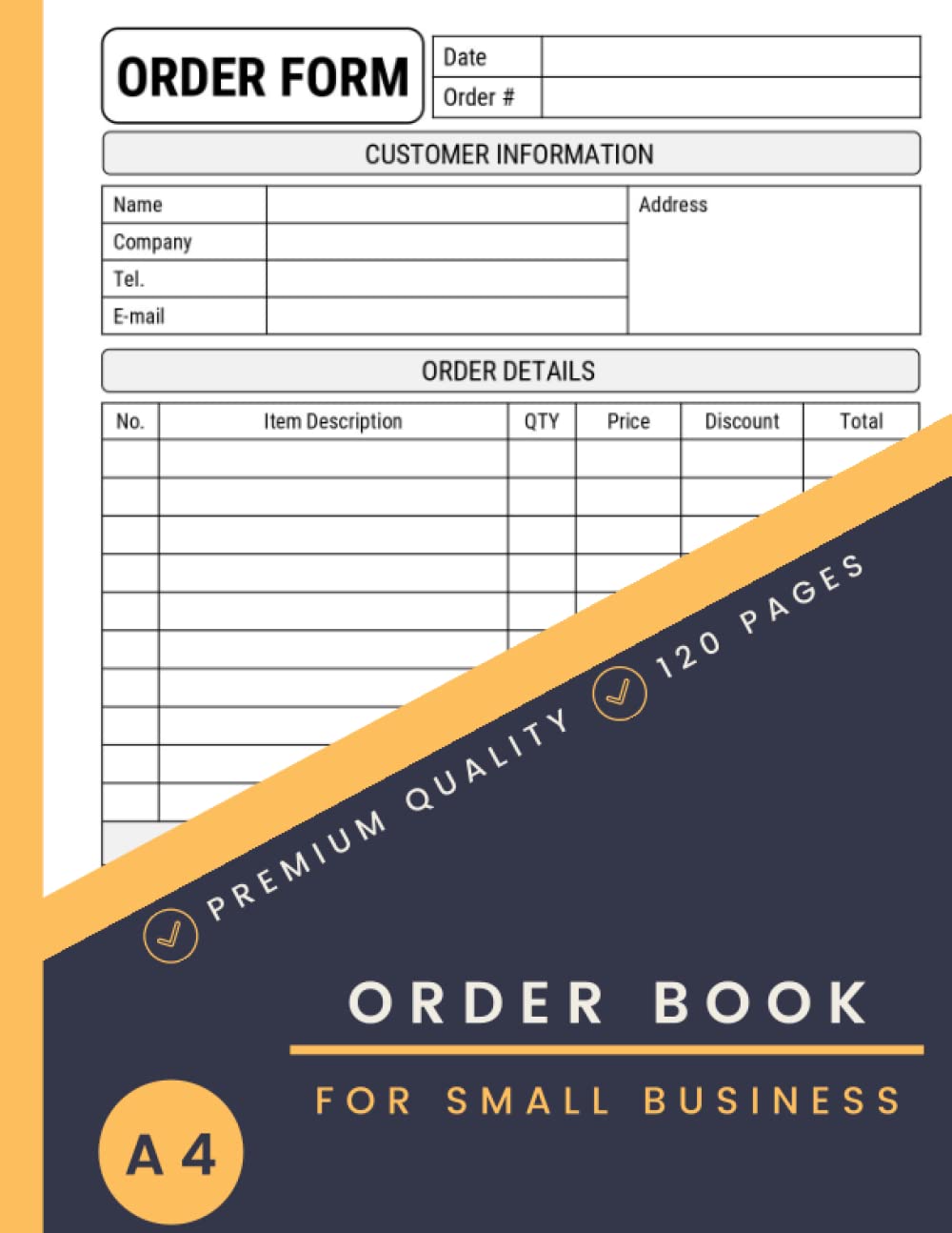 Order Book for Small Business A4: Daily Customer Sales Order Tracker that is Perfect for Online Businesses, Retail Stores, and More | Simple Customer Order Form,120 Pages,8.5" x 11".