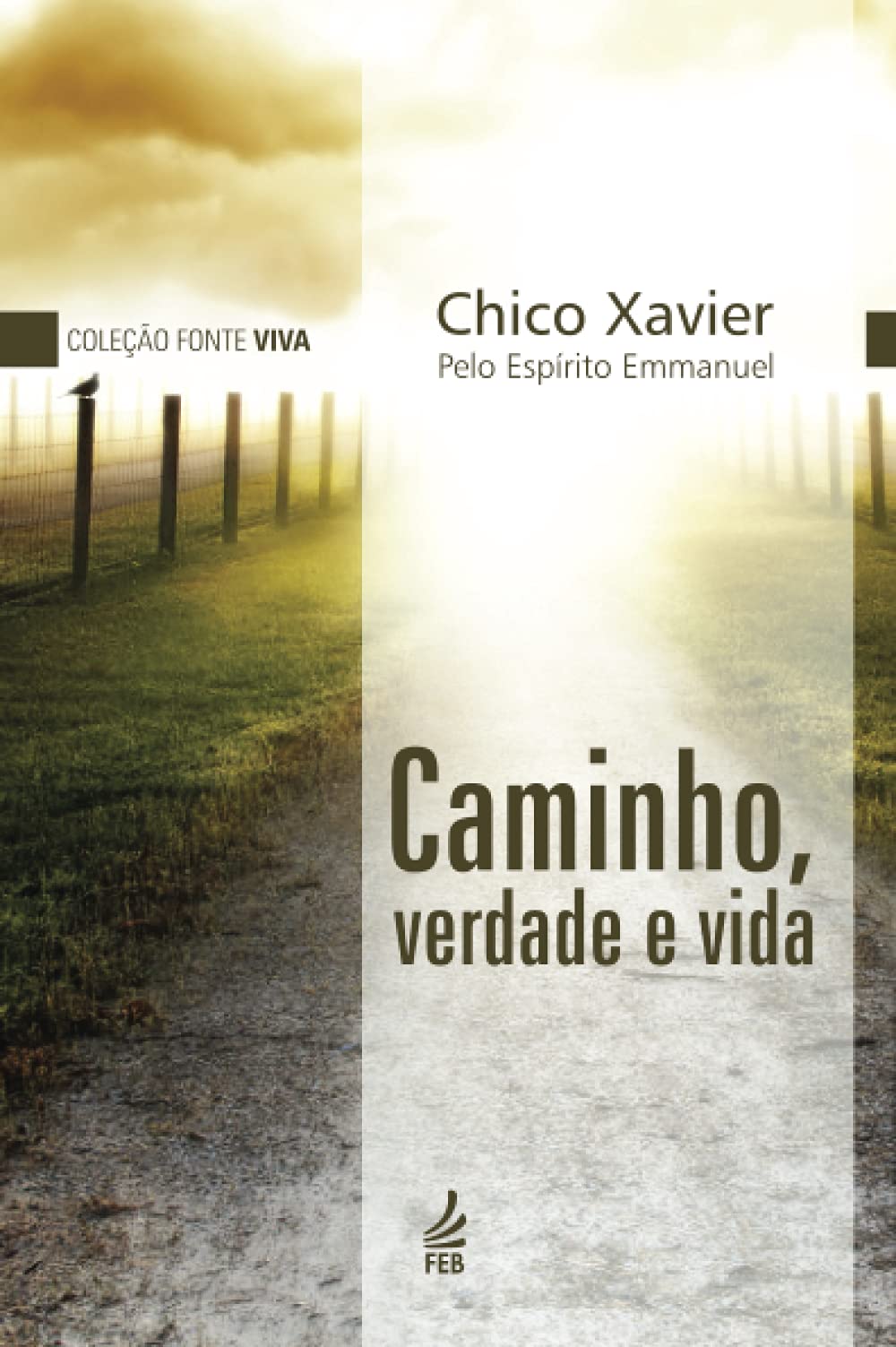 Caminho, Verdade e Vida