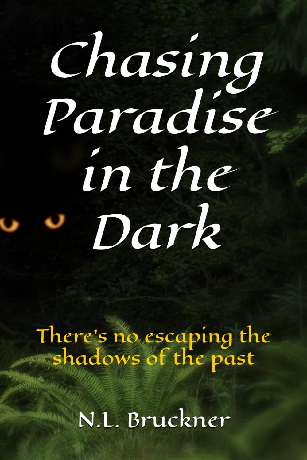 Chasing Paradise in the Dark: There's no escaping the shadows of the past