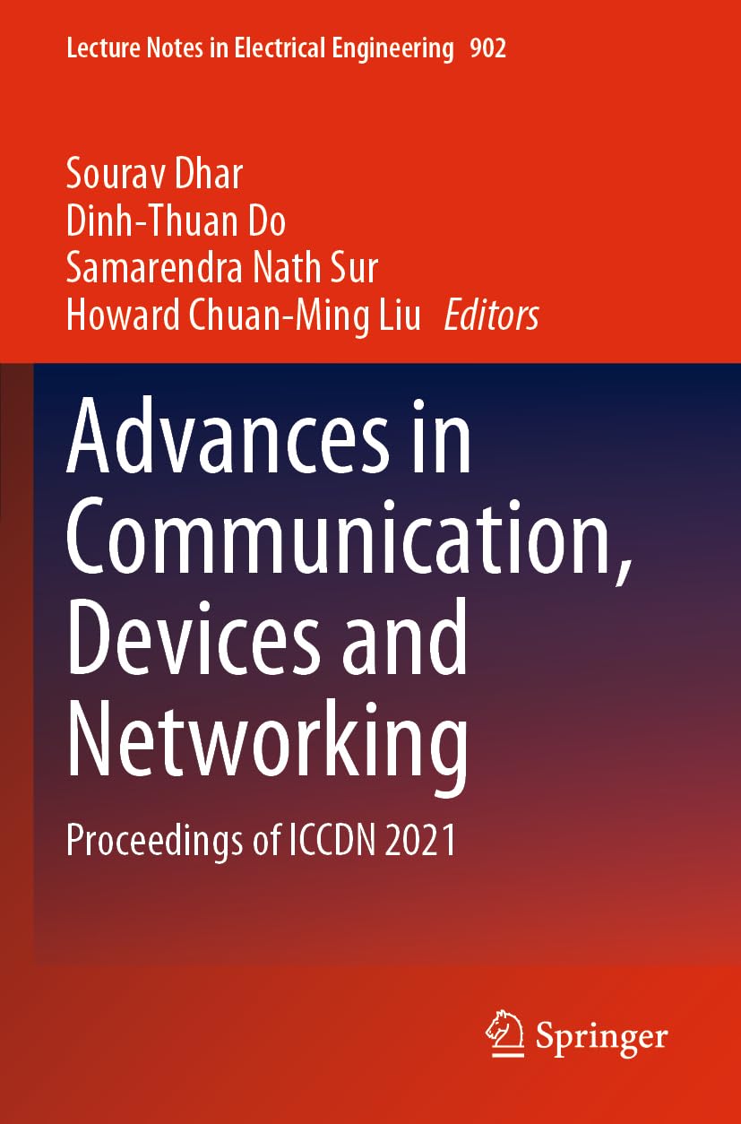 Advances in Communication, Devices and Networking: Proceedings of Iccdn 2021