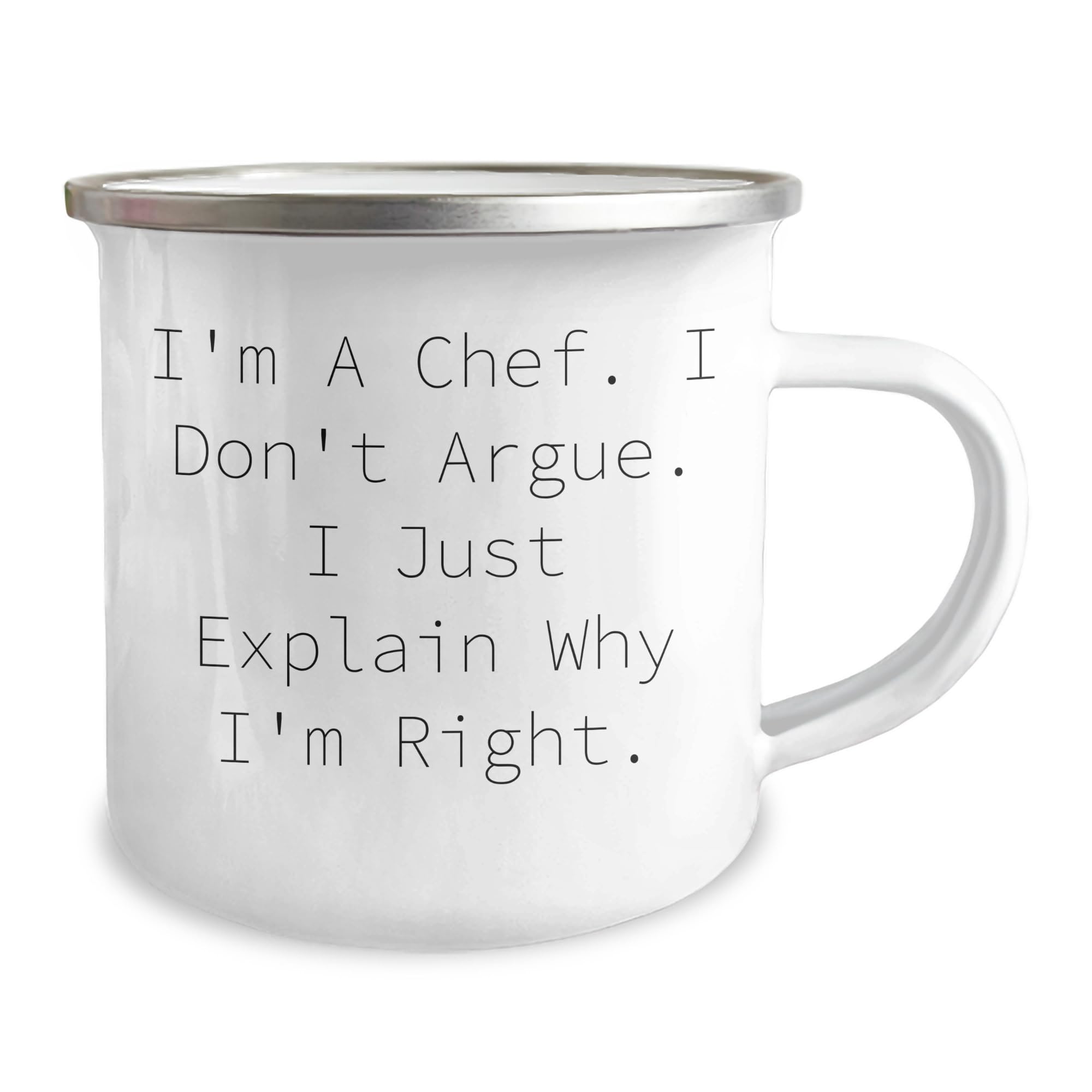 Gifts from Men to Chef Friends, Funny Camping Mug for Birthday, I'm A Chef Don't Argue Explain