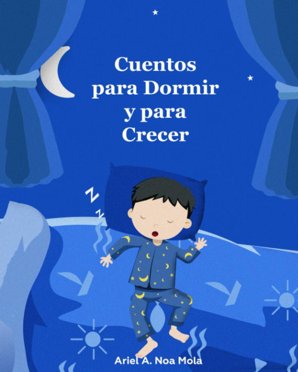 CUENTOS PARA DORMIR Y CRECER