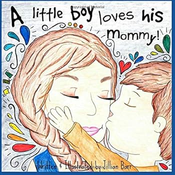 Paperback A little boy loves his mommy Book