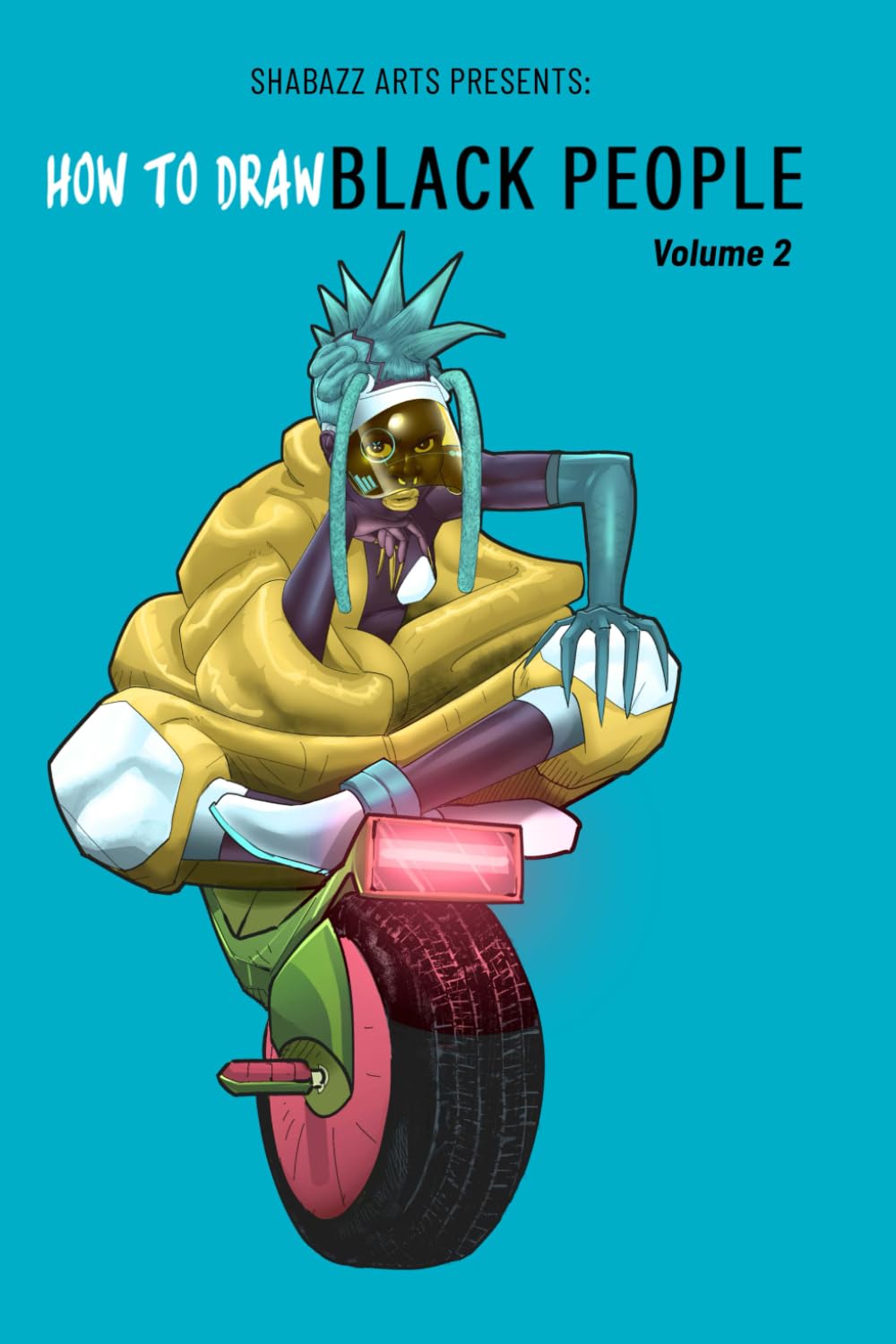 How To Draw Black People Volume 2: Shabazz Arts: Learning Paperback – Import, 30 October 2021