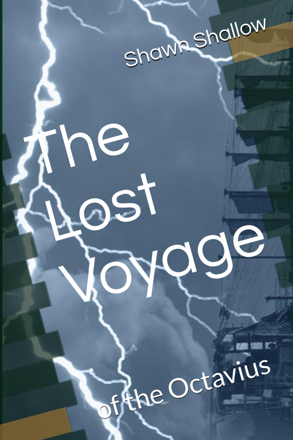 The Lost Voyage: of the Octavius (Lost Voyages)