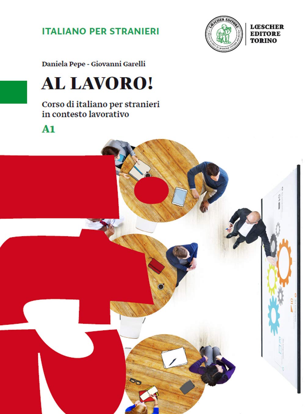 Al lavoro!: Volume + digitale A1