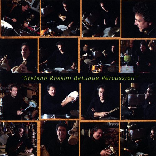 Stefini Roshini Écouter Stefano Rossini Batuque Percussion de Stefano Rossini sur ...