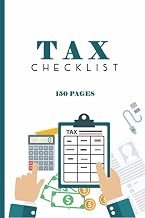 Tax Checklist: Quick & Simple Tax Checklist, Deductions and Forms | Tax Tips | Taxes | Tax Deductions | Tax Prep Checklist, Size 6'' x 9'' with 150 Pages