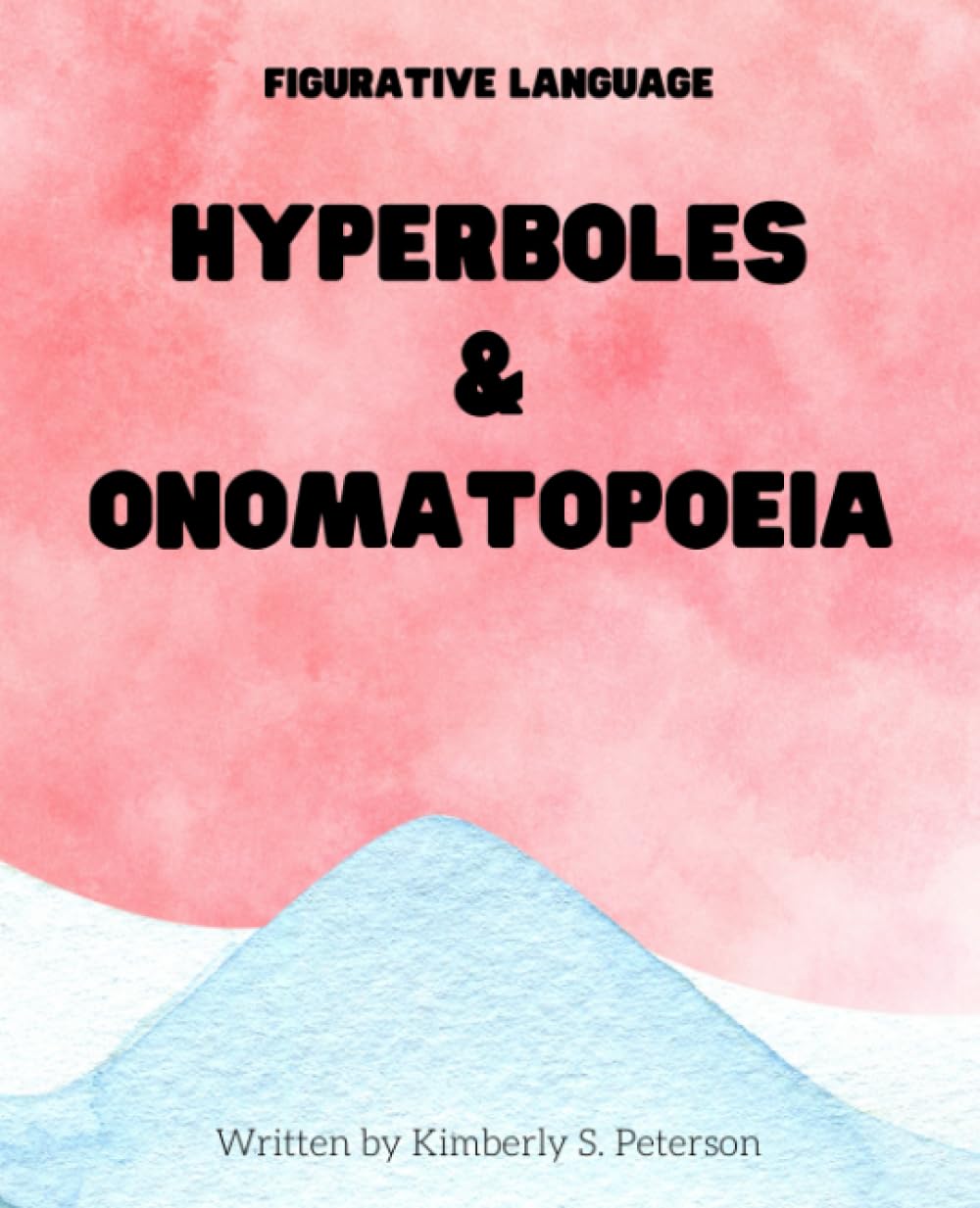 Figurative Language Hyperboles and Onomatopoeia