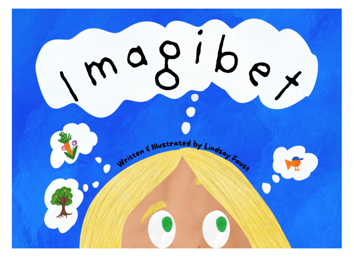 Imagibet: A Fun Alphabet Adventure of Made-Up Words: A Silly ABC Book for Preschool & Kindergarten Kids to Build Phonics, Creativity, and Imagination