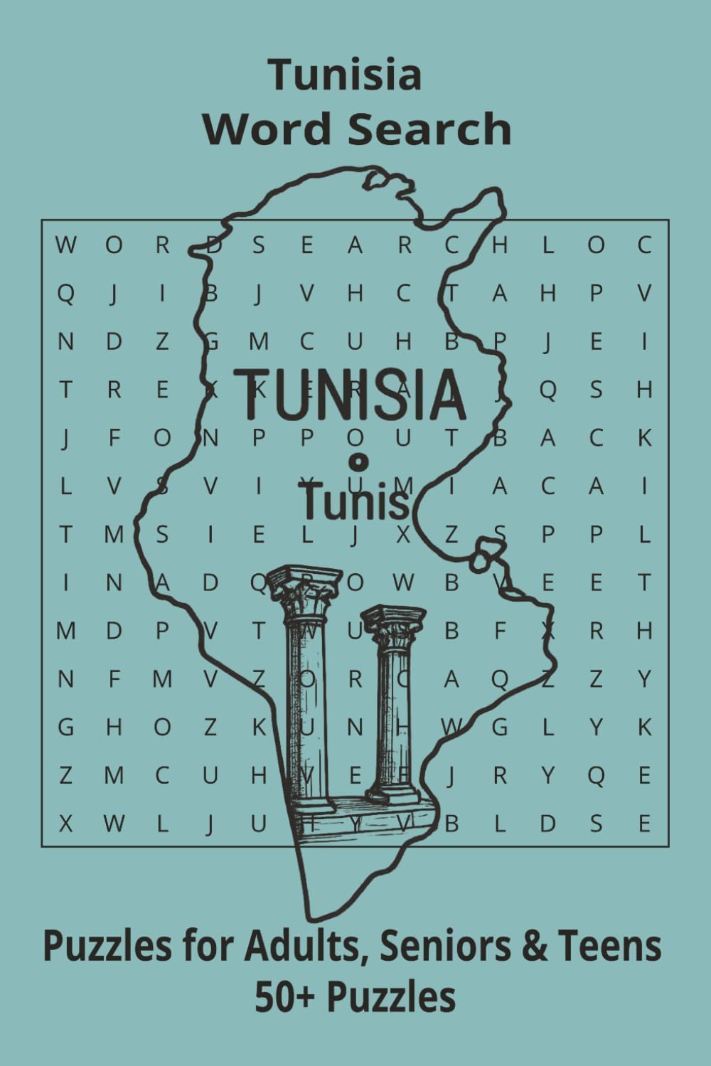 Country Tunisia Word Searches: Puzzle Book 6x9”, 111 pages, 50+ Puzzles,… Gift for ;Travellers, Study, during Vacation, Holiday or Time to Relax