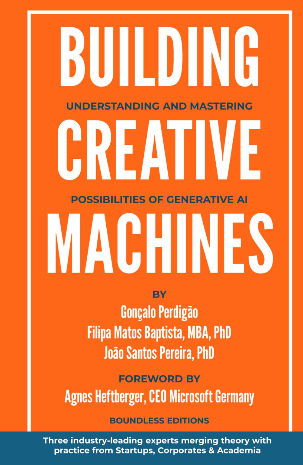 Building Creative Machines: Understanding and Mastering the Possibilities of Generative AI