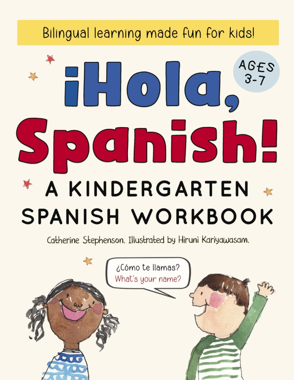 !Hola, Spanish!: A Kindergarten Spanish Workbook