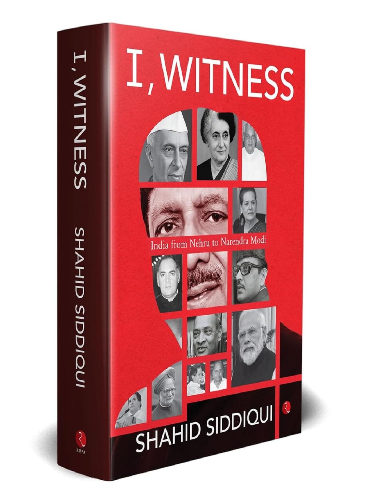 I, Witness: India from Nehru to Narendra Modi