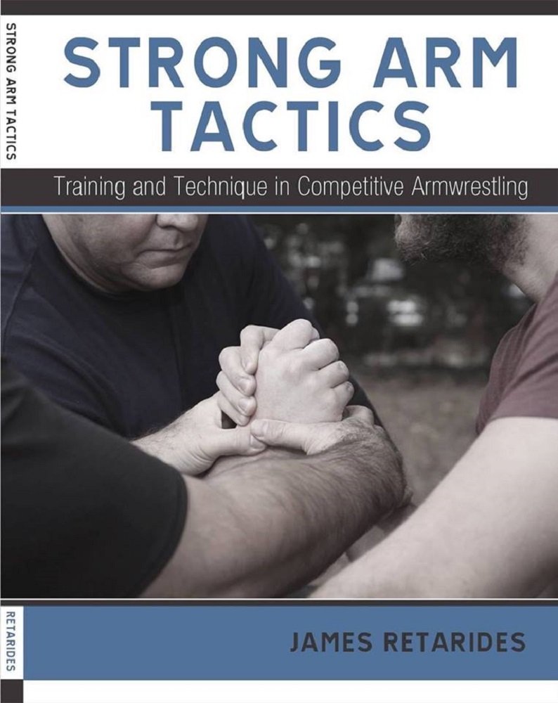 Strong Arm Tactics Training and Technique in Competitive Armwrestling eBook