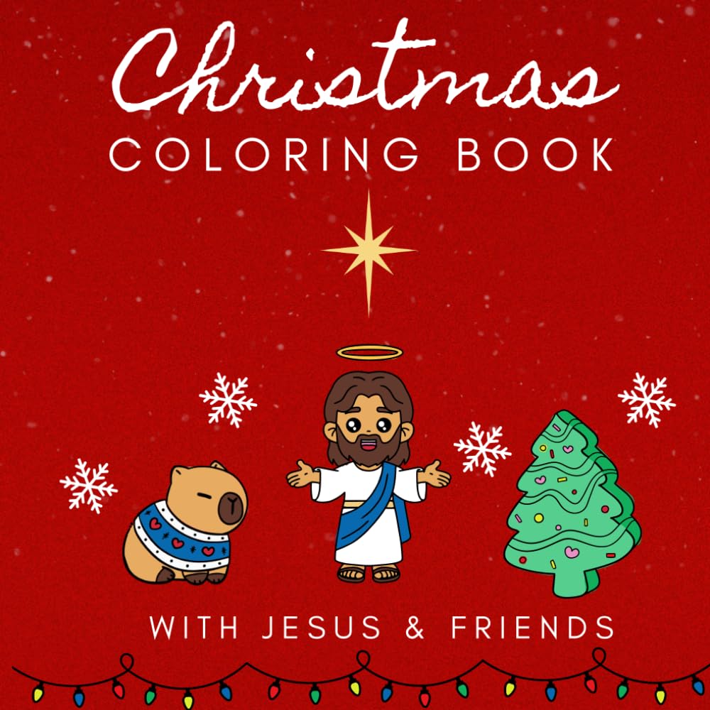 Christmas Coloring Book: with Jesus & Friends
