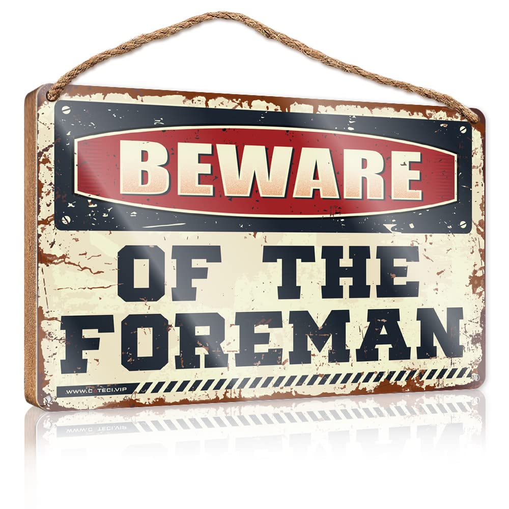 Dtha One Color Small No Soliciting Sign For House Beware Of The Foreman Wooden Sign Hanging Decor Outdoor Porch Bar Signs For Man Cave(15X28cm)