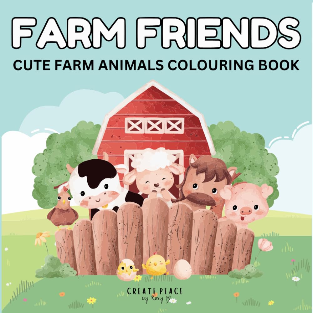 Farm Friends: Cute Farm Animals Colouring Book
