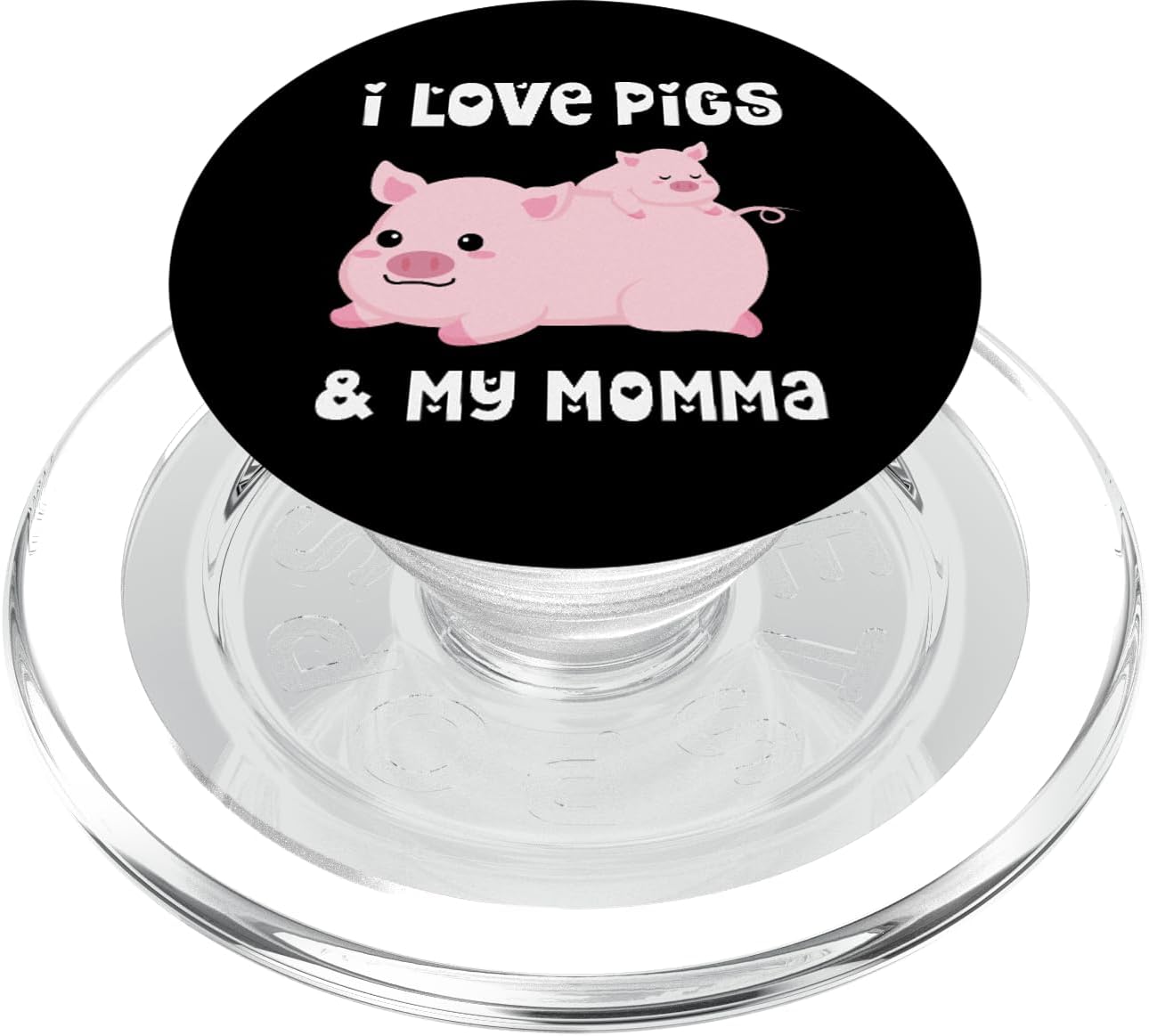 I Love Pigs And My Momma Mom Mama Mother Mum Son Daughter PopSockets MagSafe PopGrip for iPhone