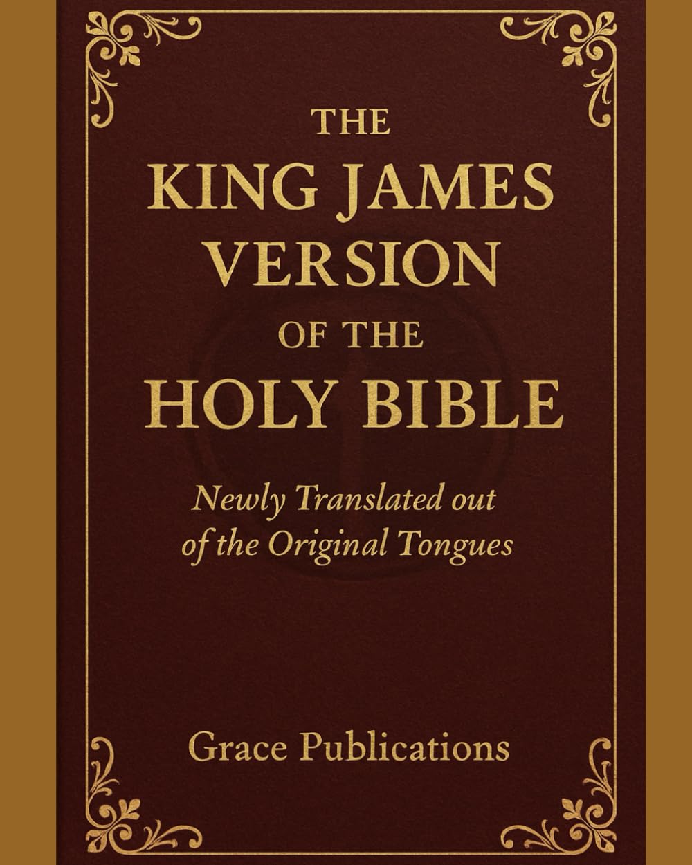 The King James Version of the Holy Bible