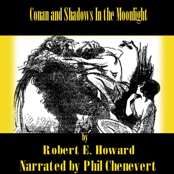 Cover art for Conan and Shadows In the Moonlight