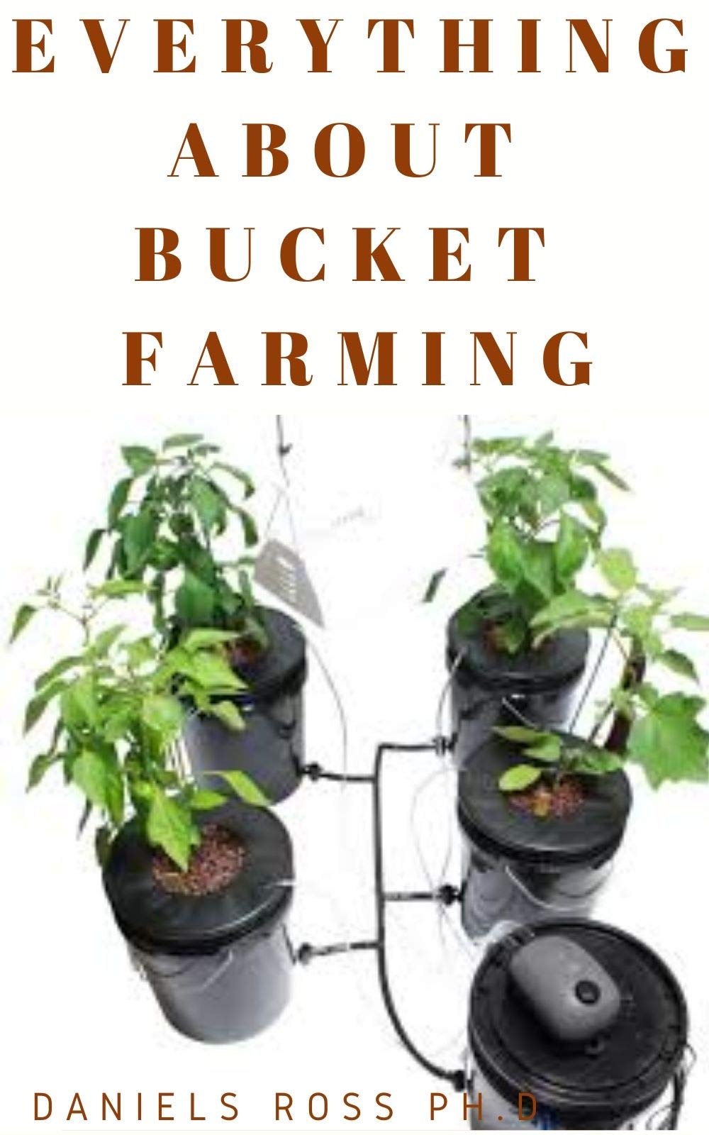 Buy EVERYTHING ABOUT BUCKET FARMING Go To Guide On Everything You Need