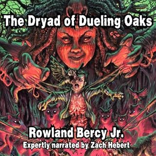 The Dryad of Dueling Oaks cover art
