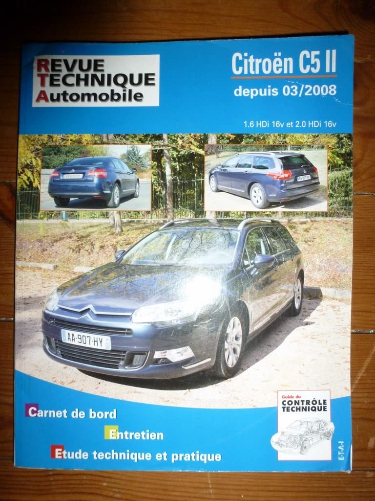E.T.A.I - Revue Technique Automobile B737.5 - CITROEN C5 II - X7 - 2008 à ce 2017