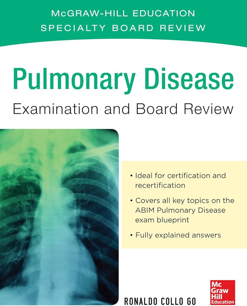 Pulmonary Disease Examination and Board Review: 9780071845298