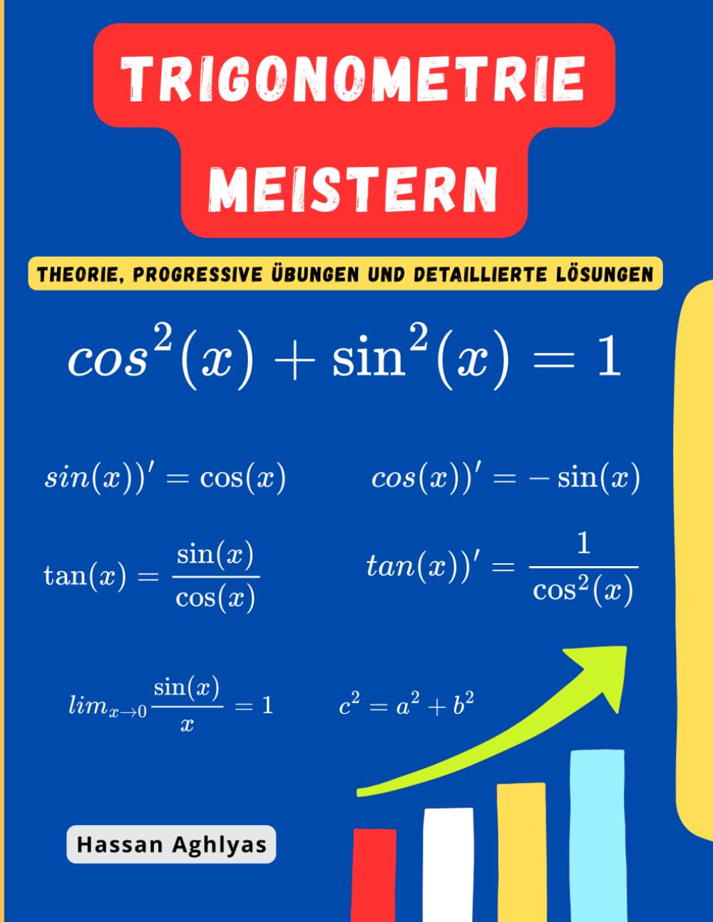 Trigonometrie Meistern: Theorie, Progressive Übungen und Detaillierte Lösungen
