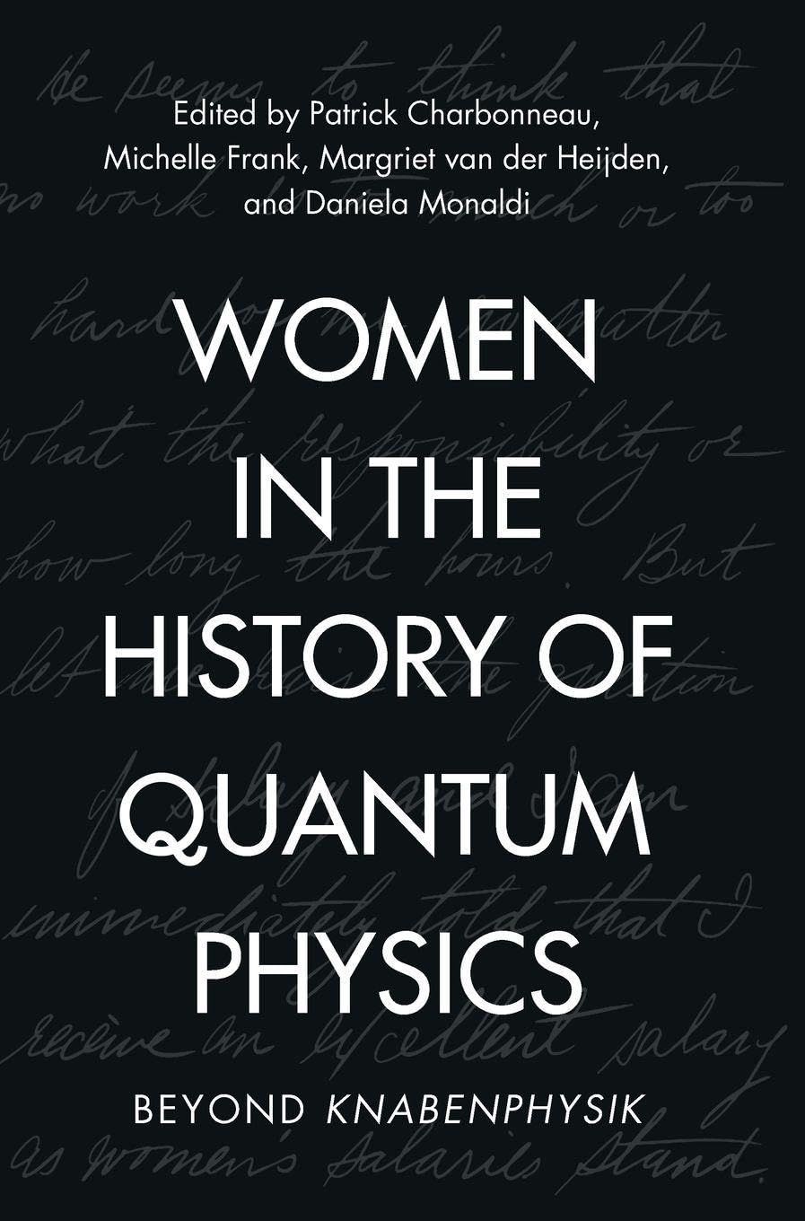 Women in the History of Quantum Physics by Patrick Charbonnea... - 9781009535830