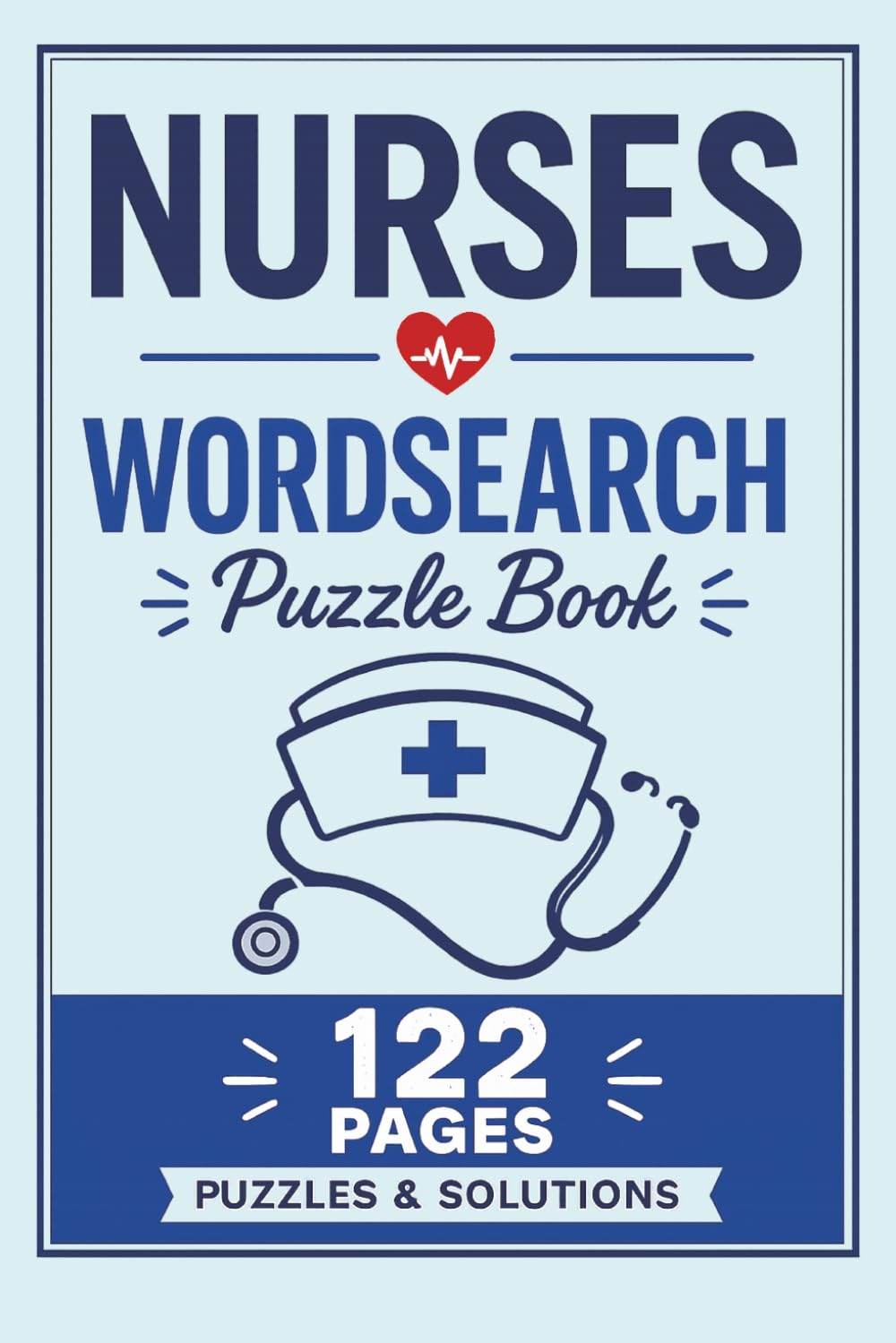 Nurses Wordsearch Puzzle Book:: Wordsearch Puzzles with Easy to Read Print about a vast selection of Medical Terminology, Nursing and More | 6x9 ... Adults, Seniors, and Teens by Andrew Short