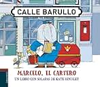 Marcelo, el cartero: Un libro con solapas de Kate Hindley (Calle Barullo)
