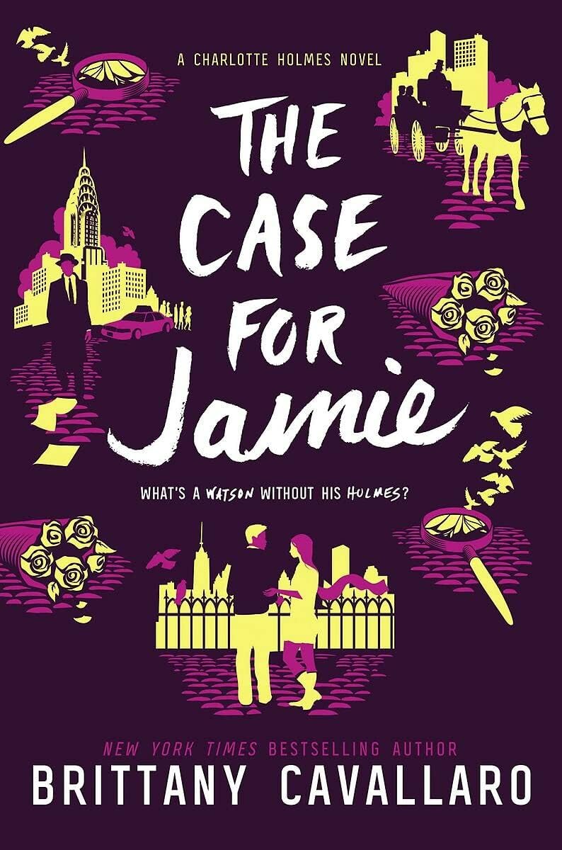 The Case for Jamie: Brittany Cavallaro: 3 (Charlotte Holmes Novel)