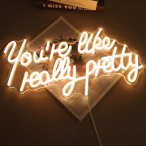 Miniatura 3 de Letrero de neón con texto en inglés "You're Like Really Pretty - Letrero de neón para dormitorio, boda, compromiso, despedida de soltera,