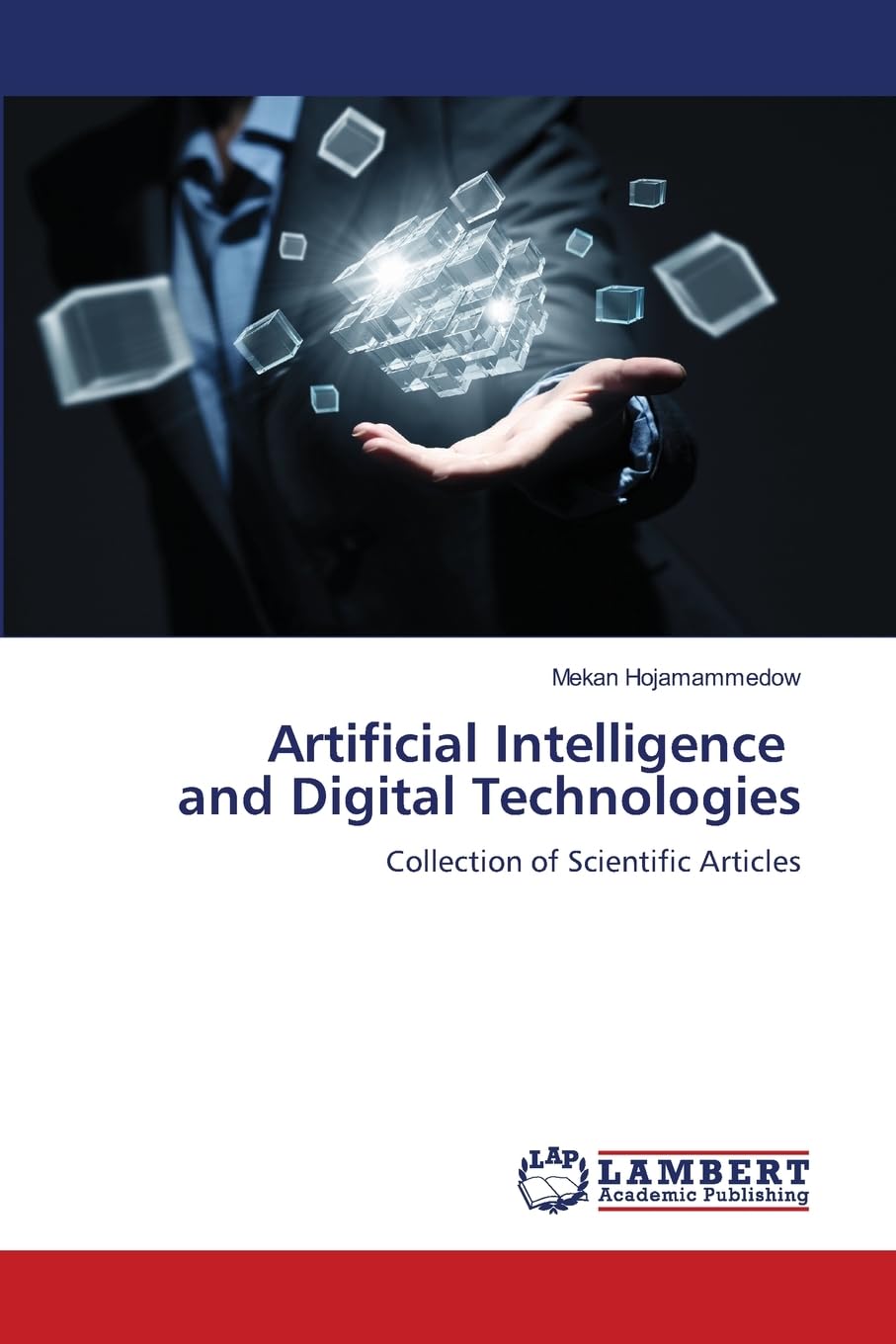 Artificial Intelligence and Digital Technologies: Collection of Scientific Articles