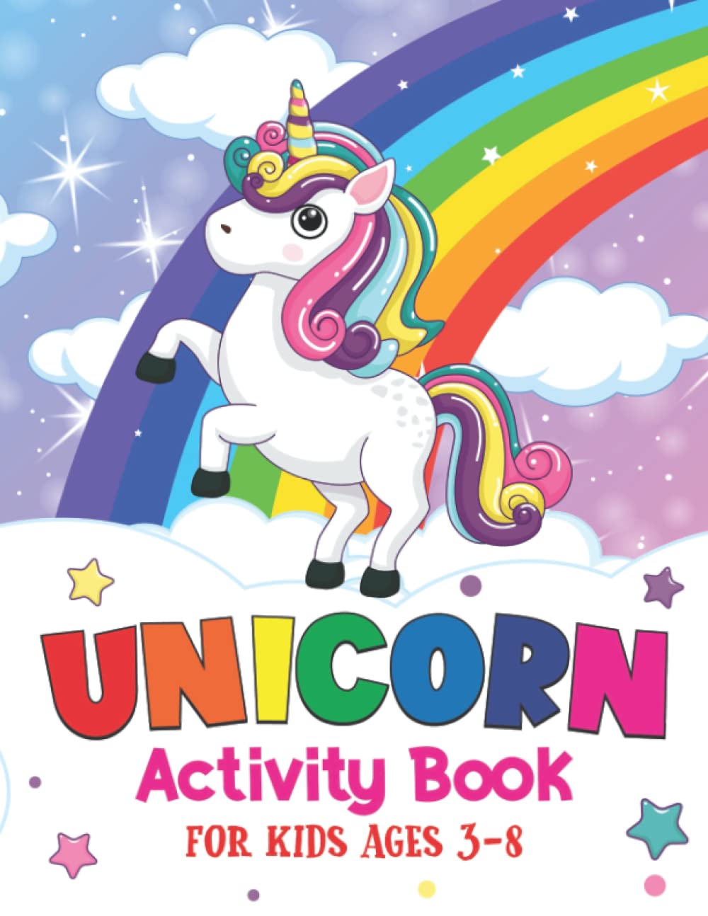 Unicorn Activity Book: A children's coloring and activity puzzle book with mazes, dot-to-dots and more for 3-8 year old kids (Kids Activity Books) Paperback