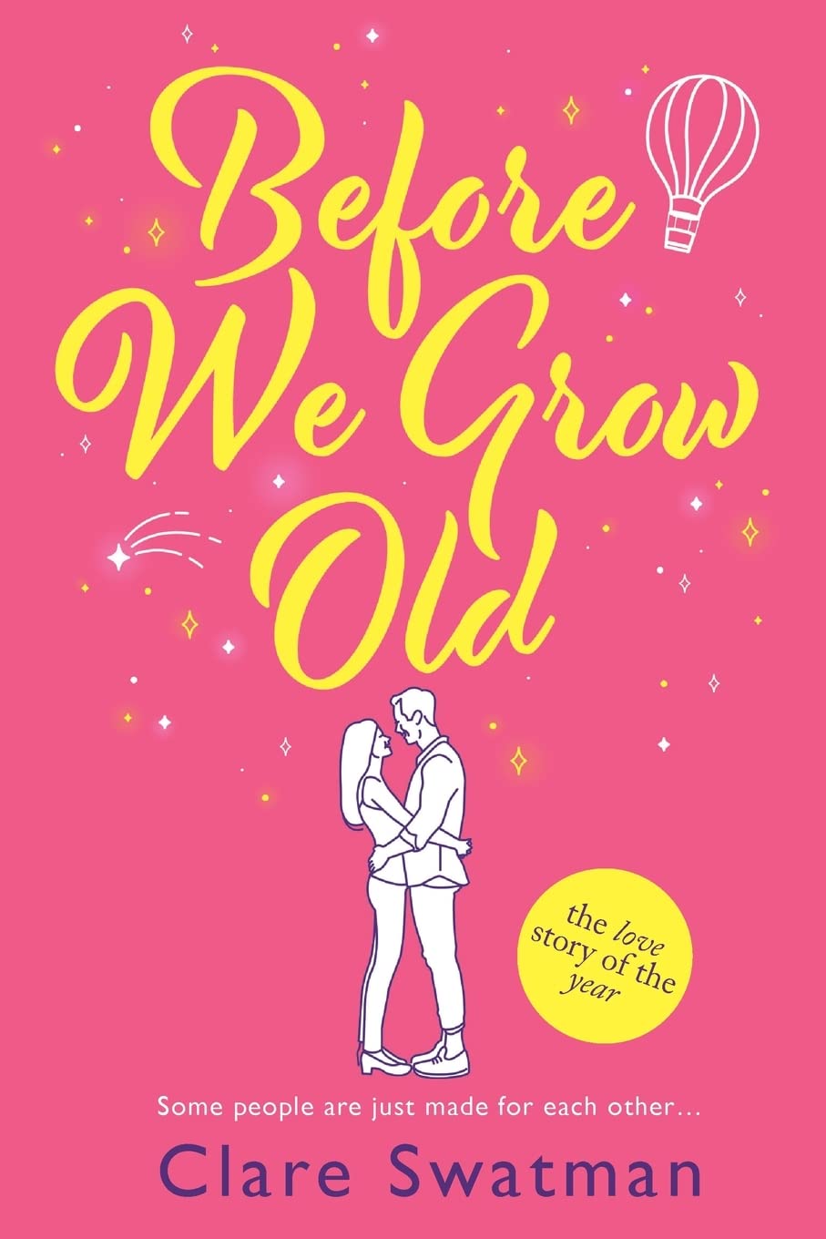 Buy Before We Grow Old: The love story that everyone will be talking about — BookShops.in