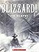 Blizzard!: The Storm That Changed America