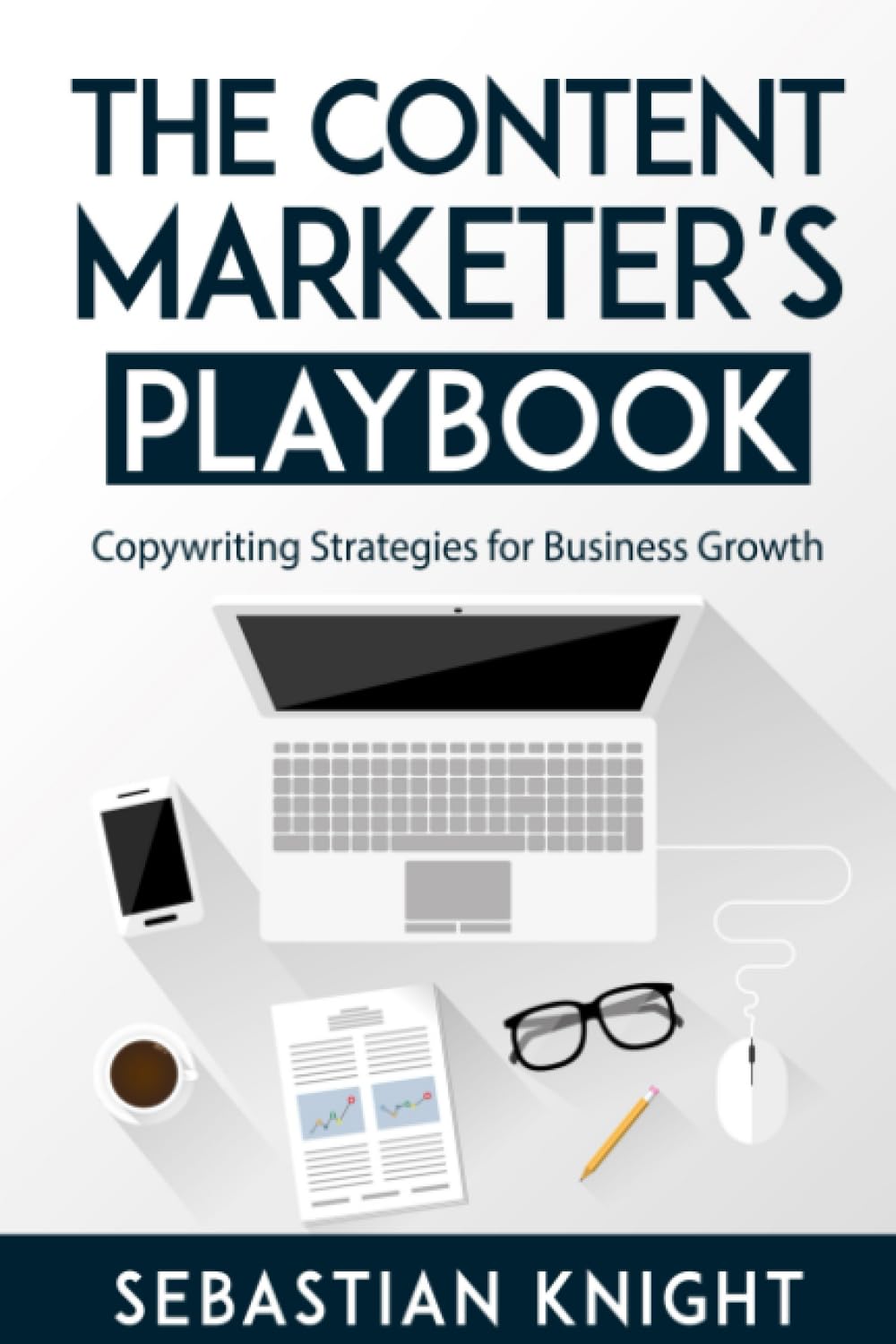 The Content Marketer’s Playbook: Copywriting Strategies for Growth