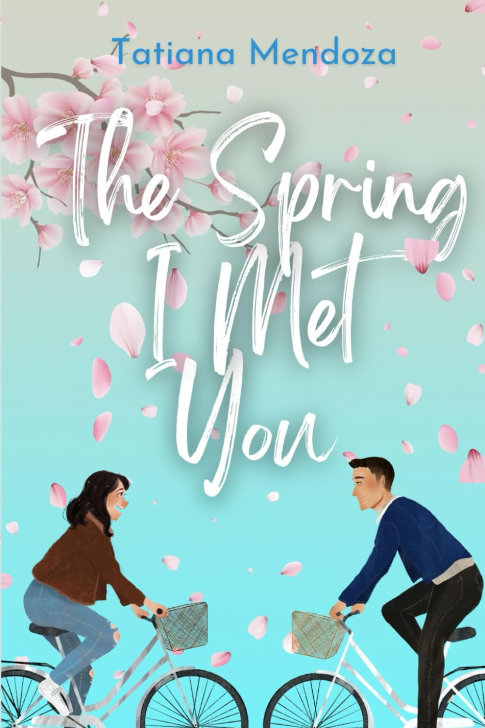 The Spring I Met You (Tokyo Series)
