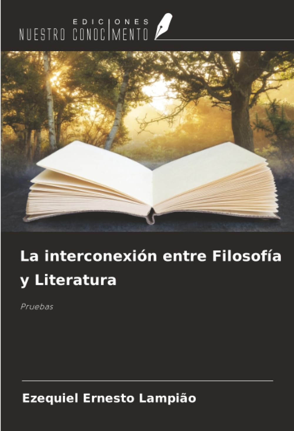 La interconexión entre Filosofía y Literatura: Pruebas
